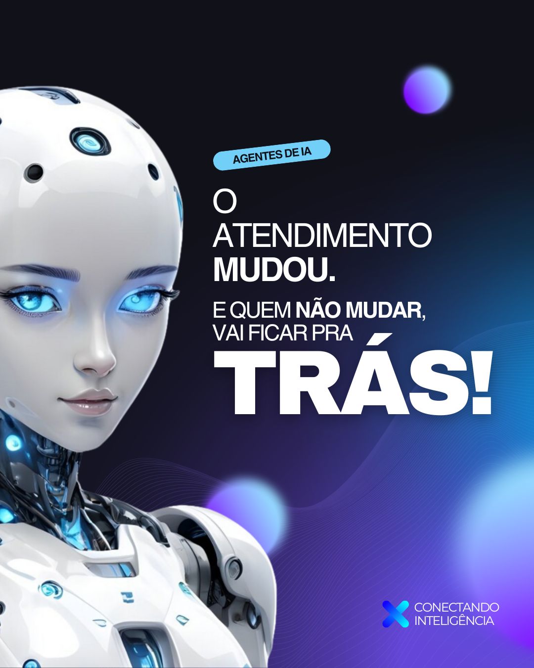 Agentes de IA Humanizados: A Nova Geração da Automação de Atendimento em 2025