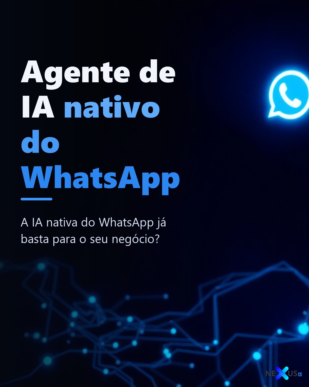 Agente de IA nativo do WhatsApp: vale a pena usar?