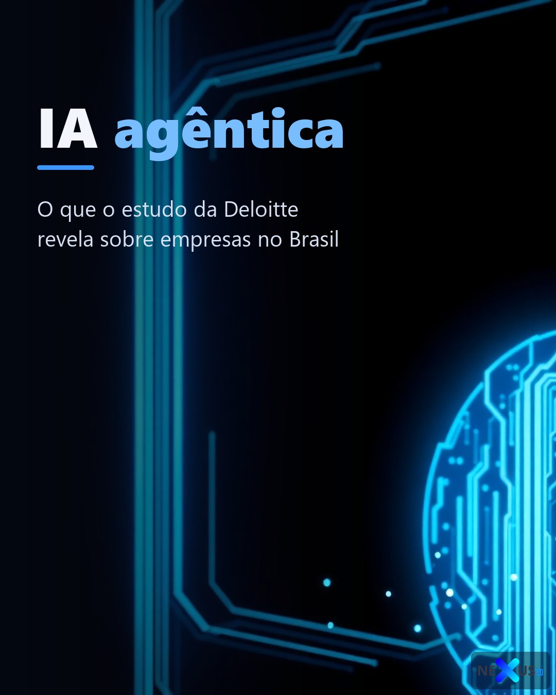 IA agêntica: por que 95% das empresas vão adotar