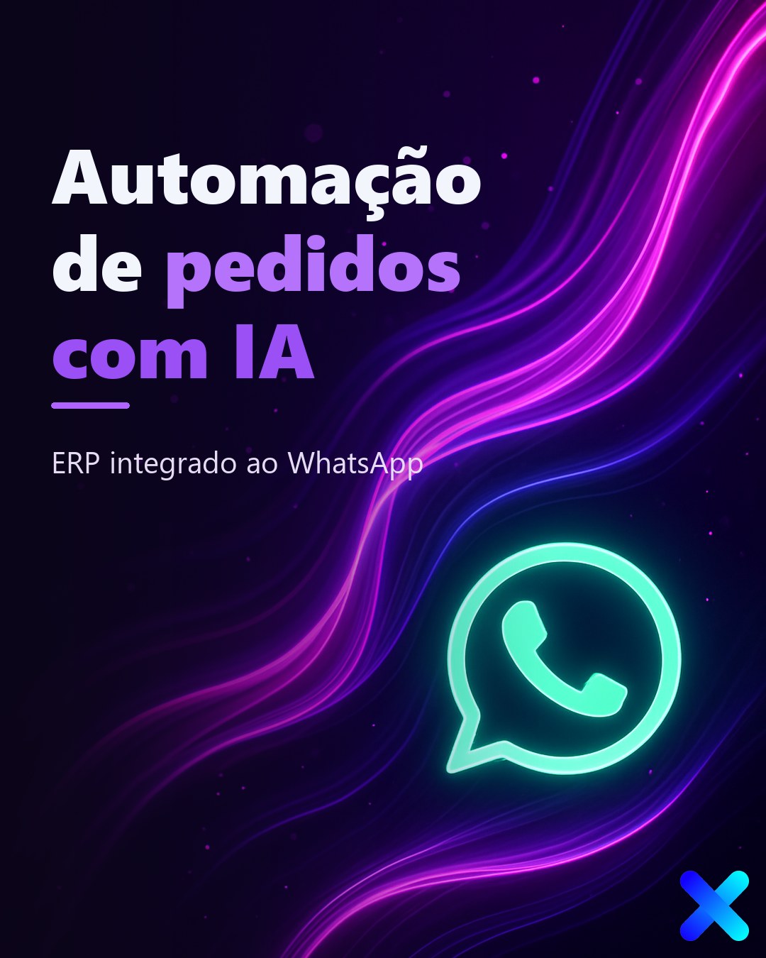 Automação de pedidos com IA: ERP integrado ao WhatsApp