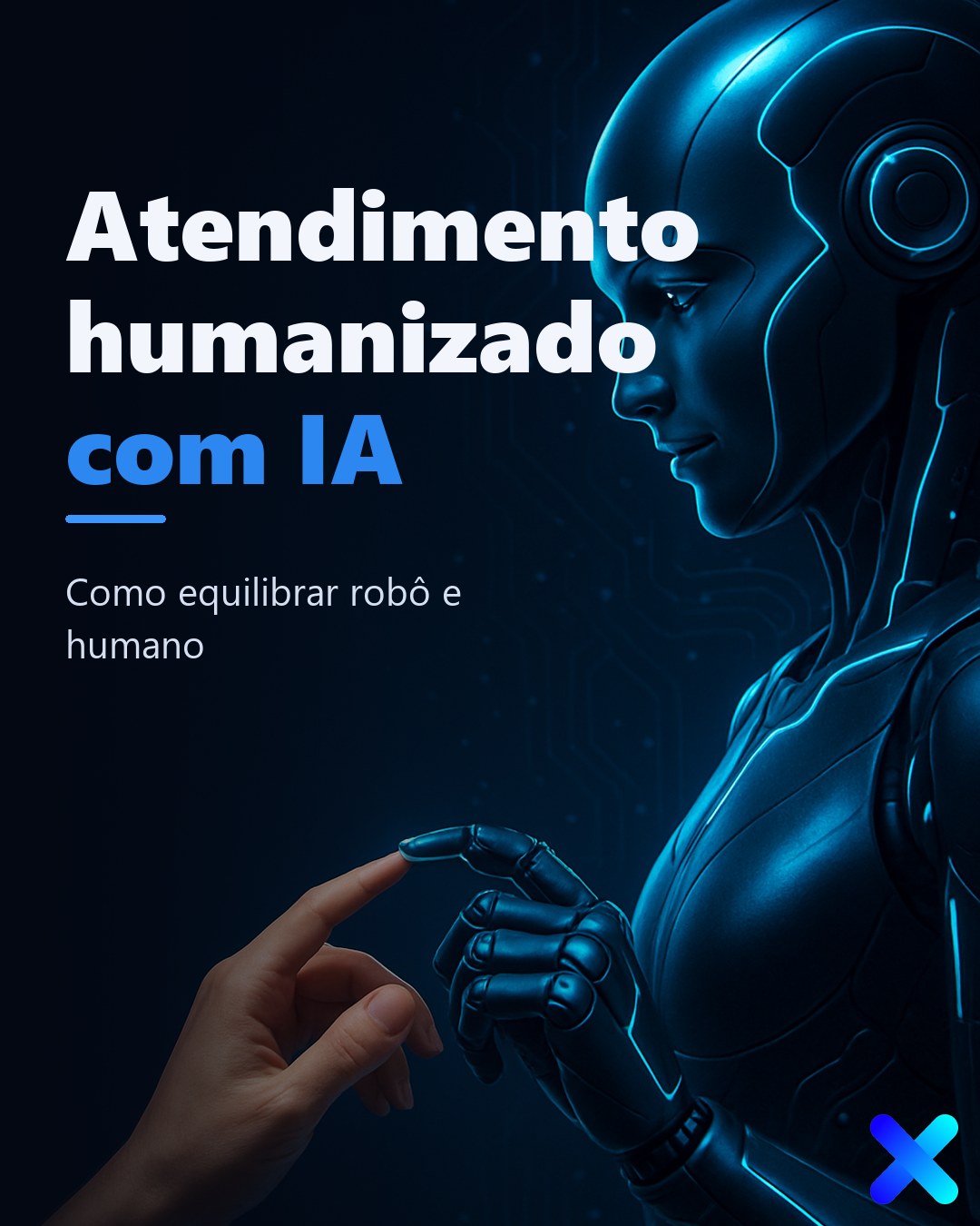Atendimento humanizado com IA: como equilibrar robô e humano