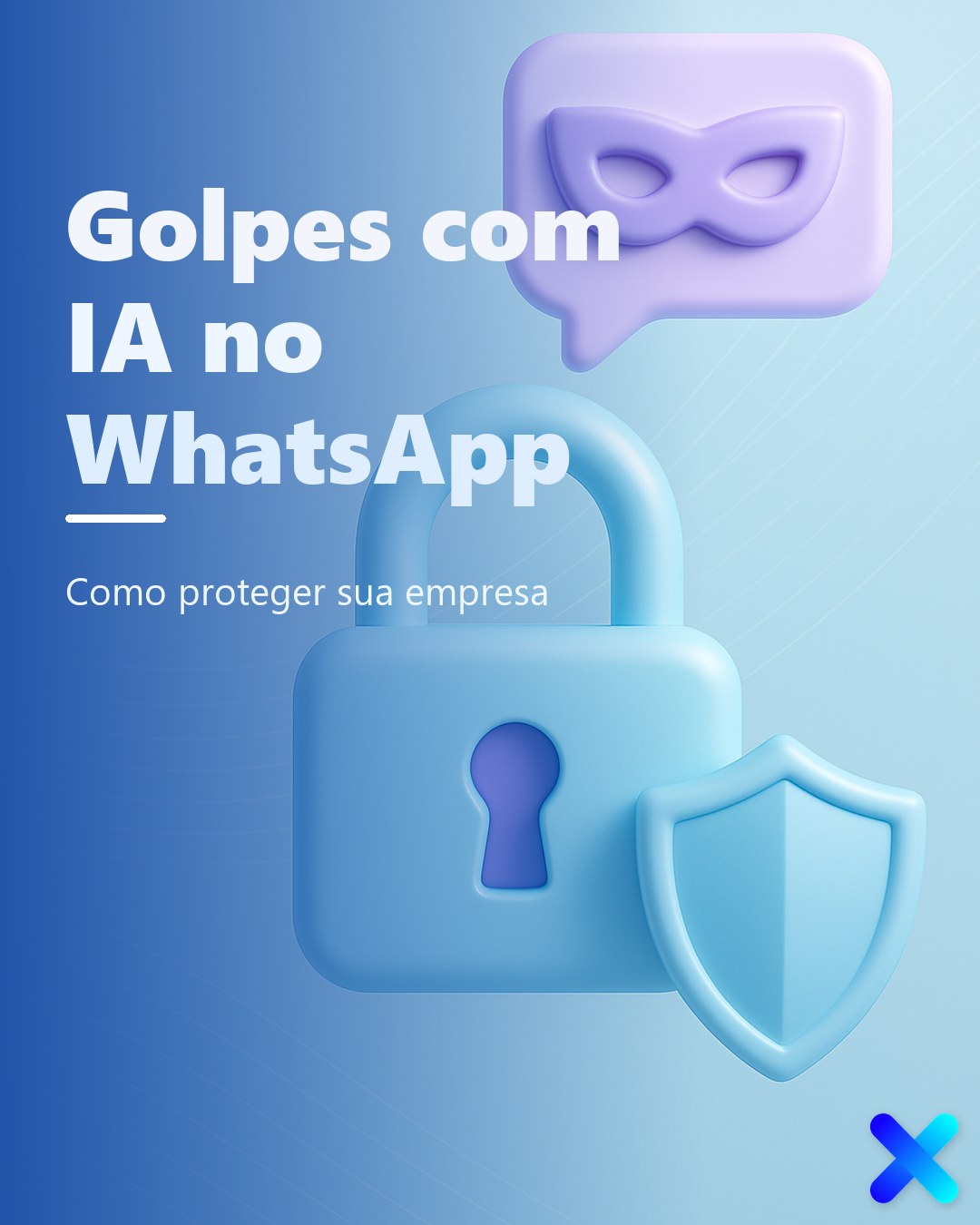 Golpes com IA no WhatsApp: como proteger sua empresa