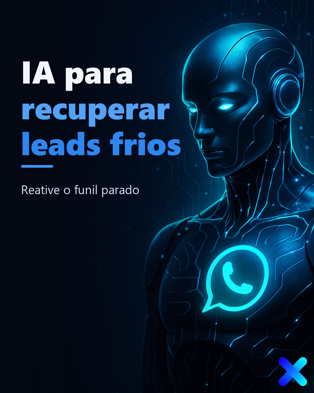 IA para recuperar leads frios: reative o funil parado