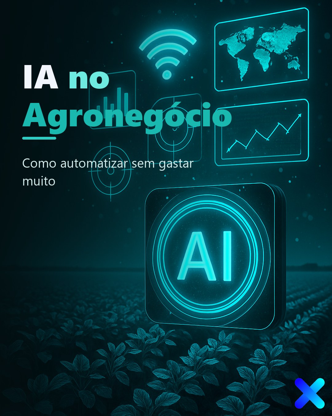 IA no Agronegócio: Como Automatizar Sem Gastar Muito