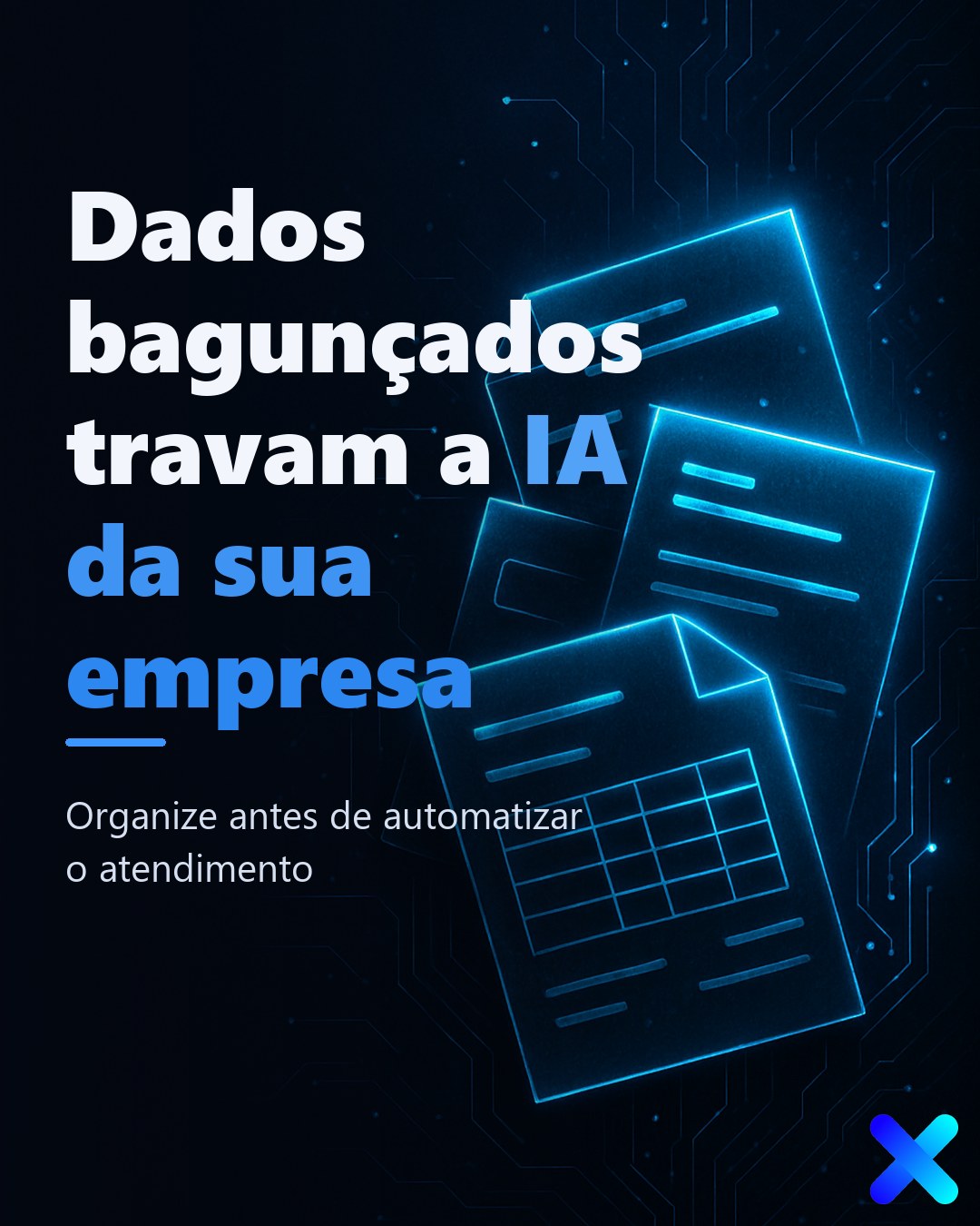 Dados bagunçados travam a IA da sua empresa