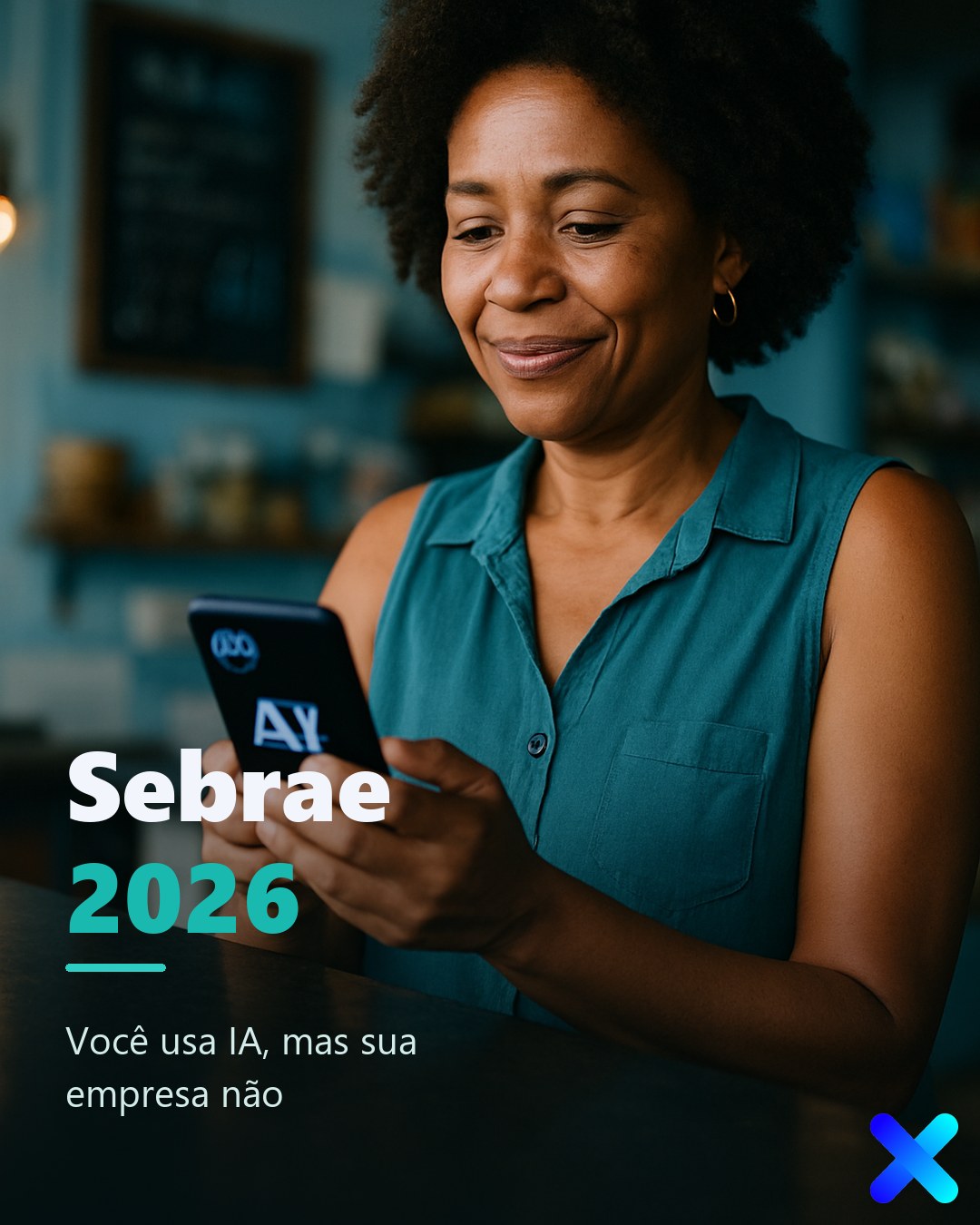 Sebrae 2026: você usa IA, mas sua empresa não