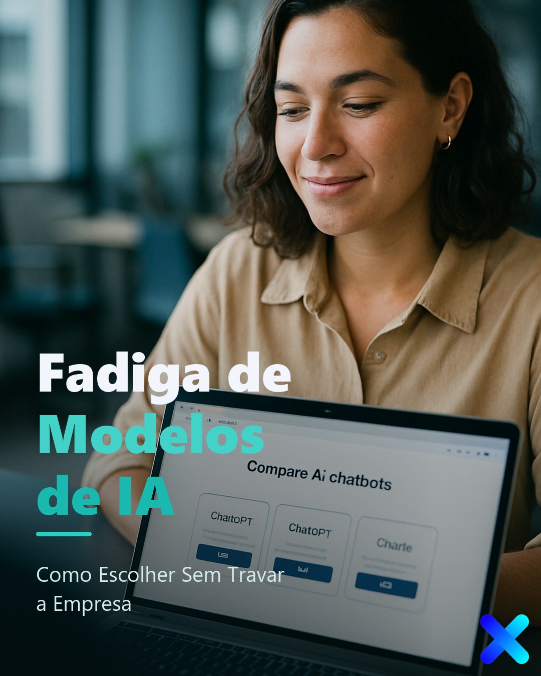 Fadiga de Modelos de IA: Como Escolher Sem Travar a Empresa