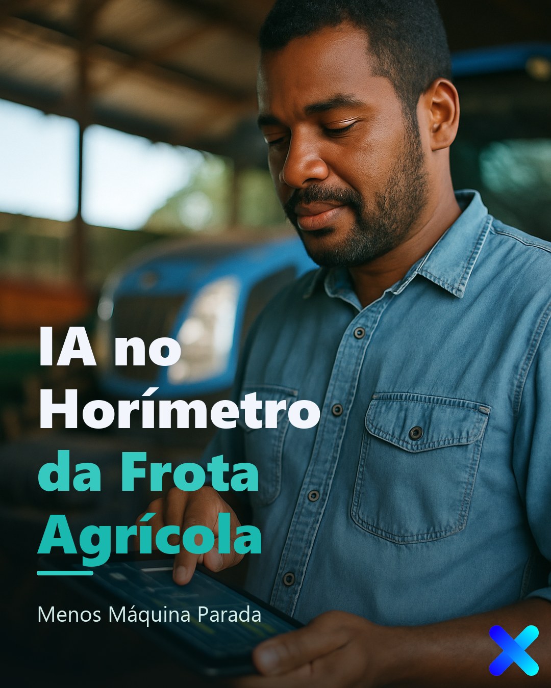 IA no Horímetro da Frota Agrícola: Menos Máquina Parada