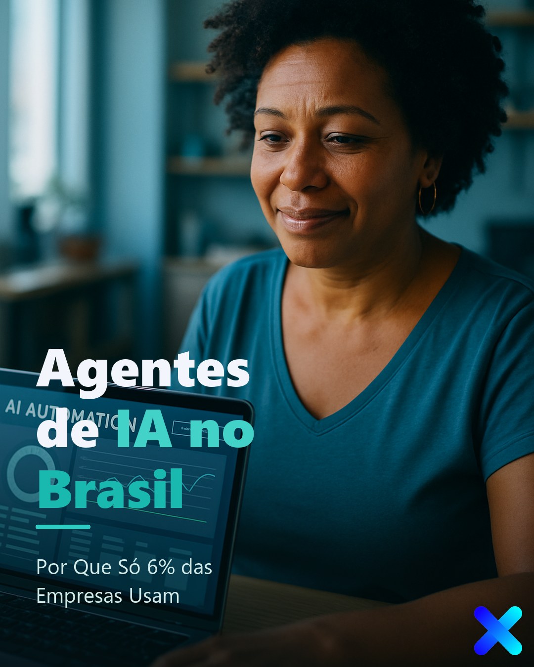Agentes de IA no Brasil: Por Que Só 6% das Empresas Usam