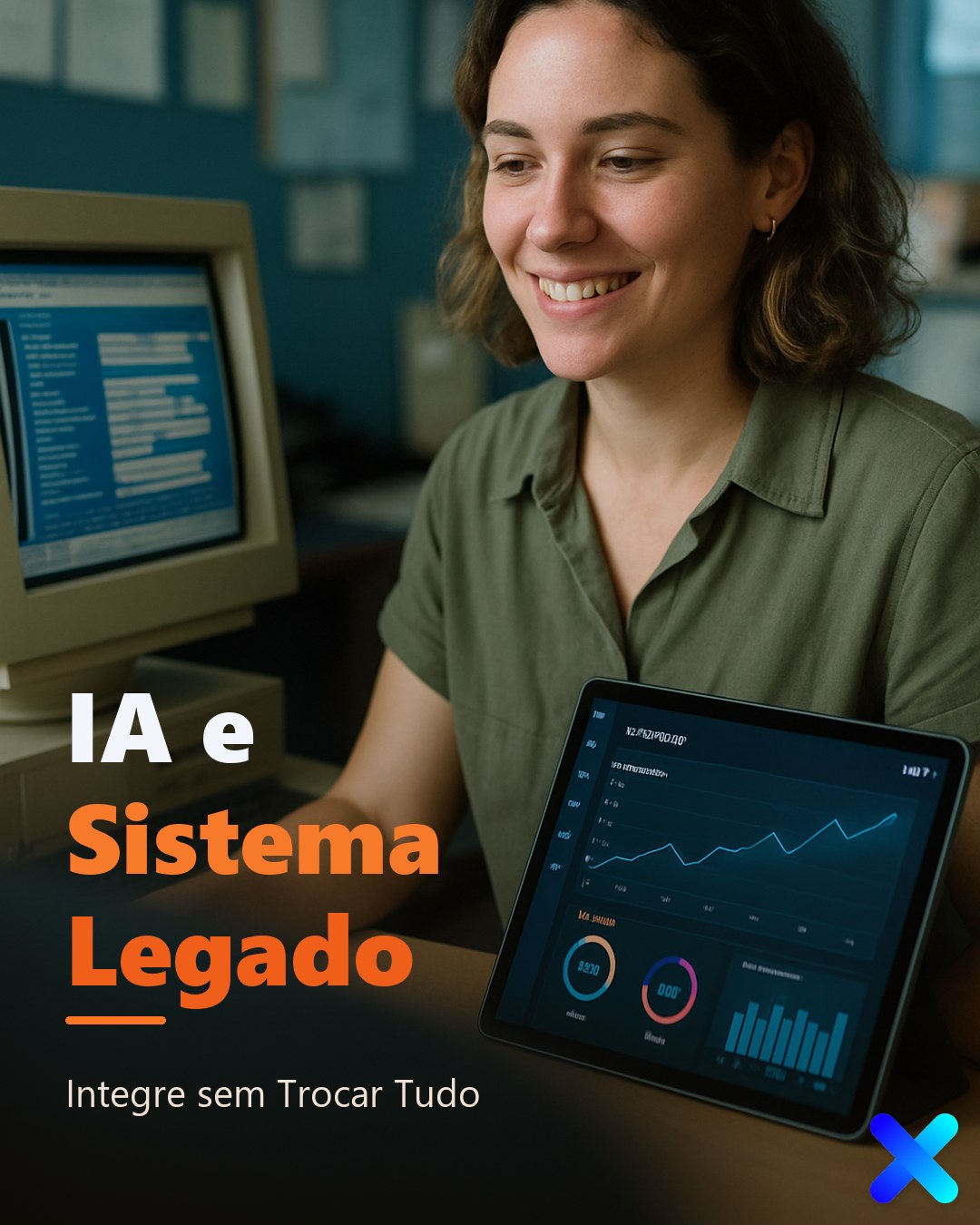 IA e Sistema Legado: Integre sem Trocar Tudo